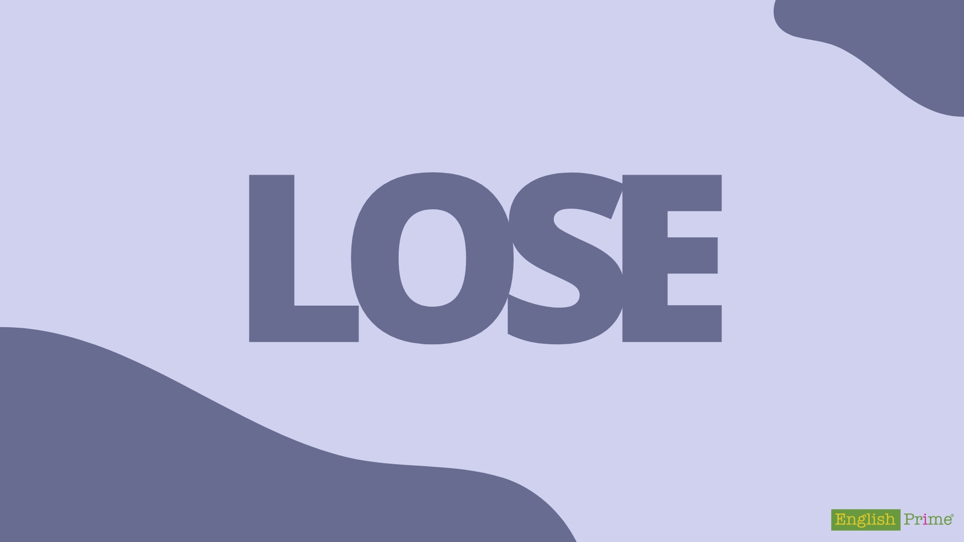 lose 3 формы глагола