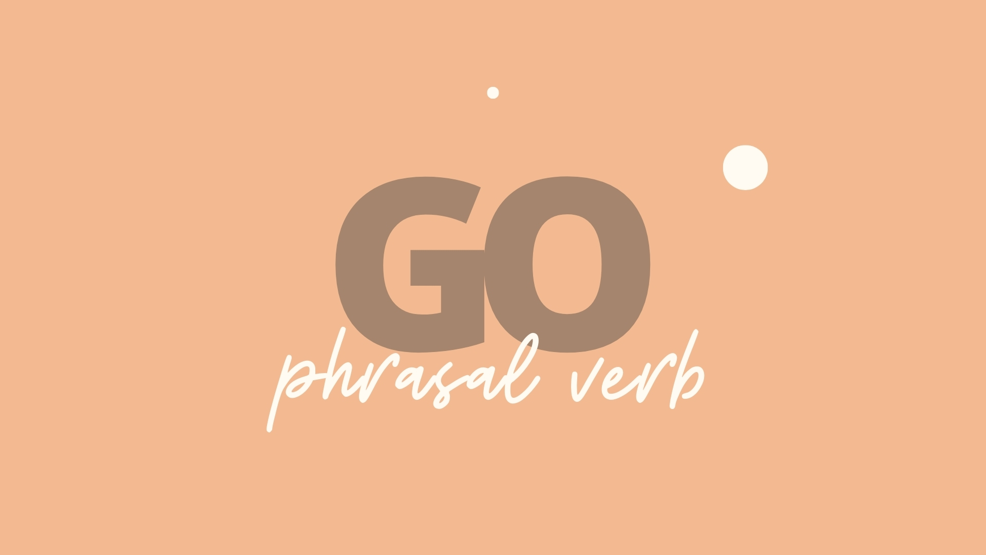 Фразовый глагол go