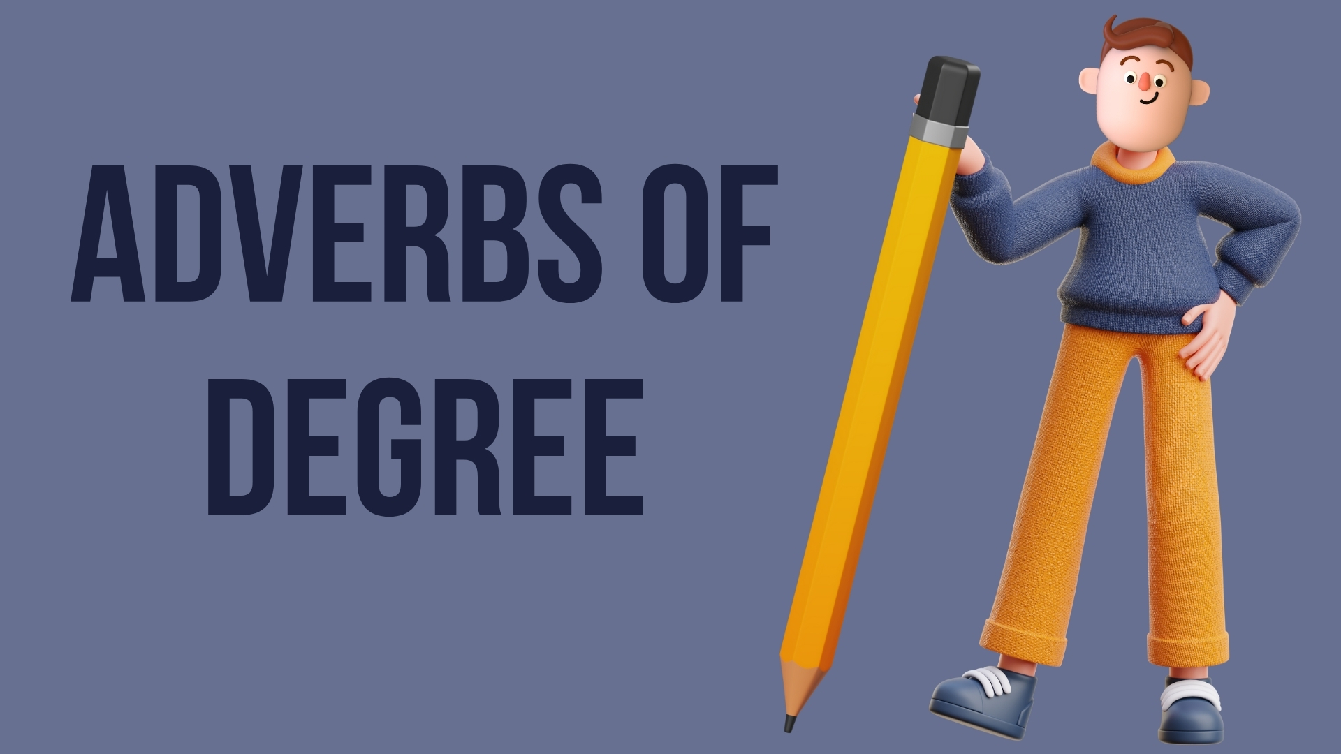 Adverbs of degree