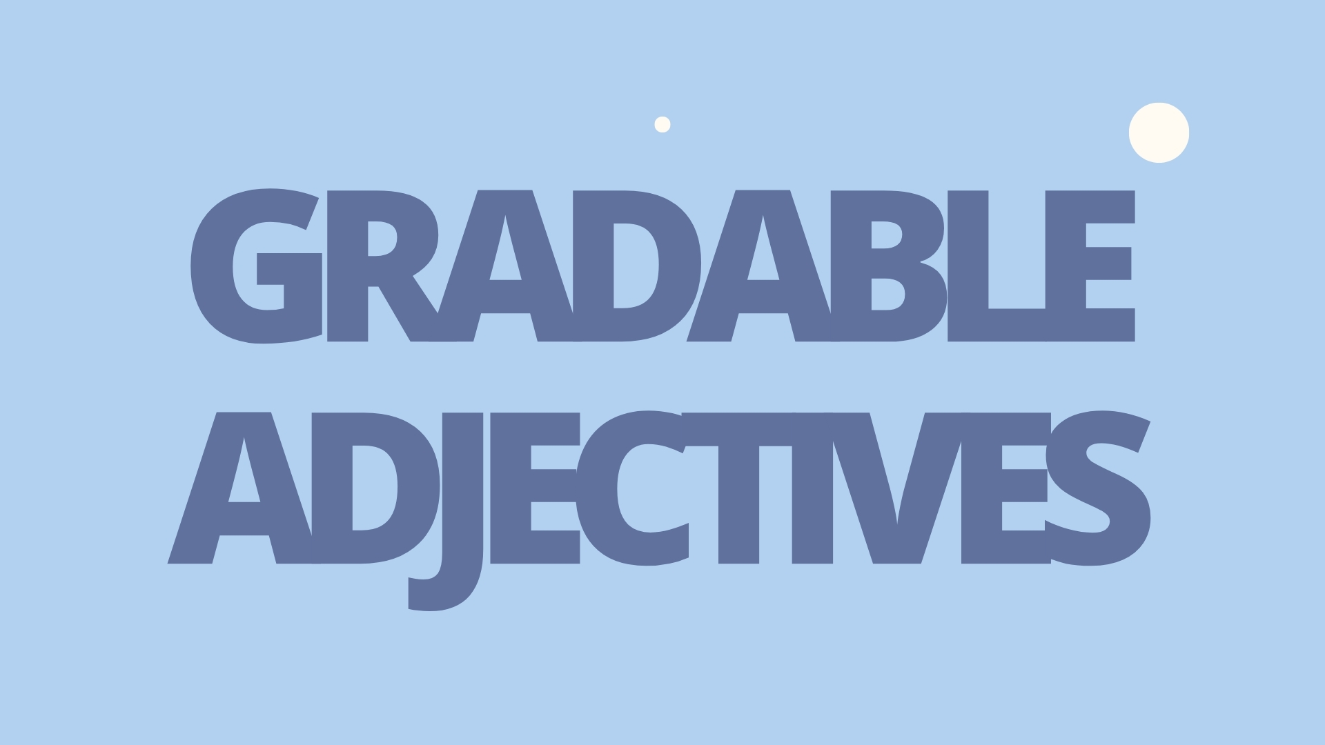 Сильные и слабые прилагательные