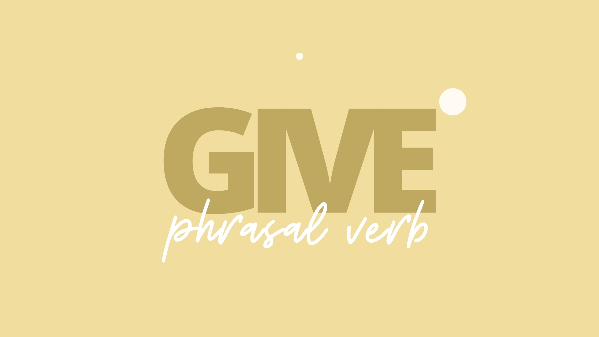 Фразові дієслова з give