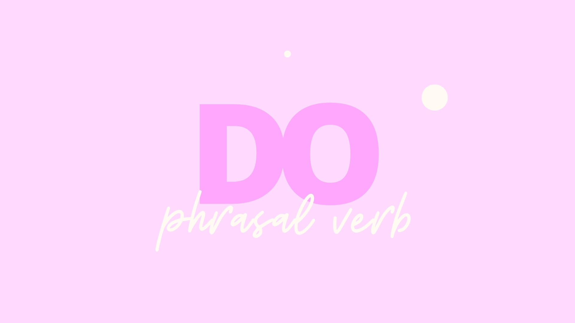 Фразовый глагол do