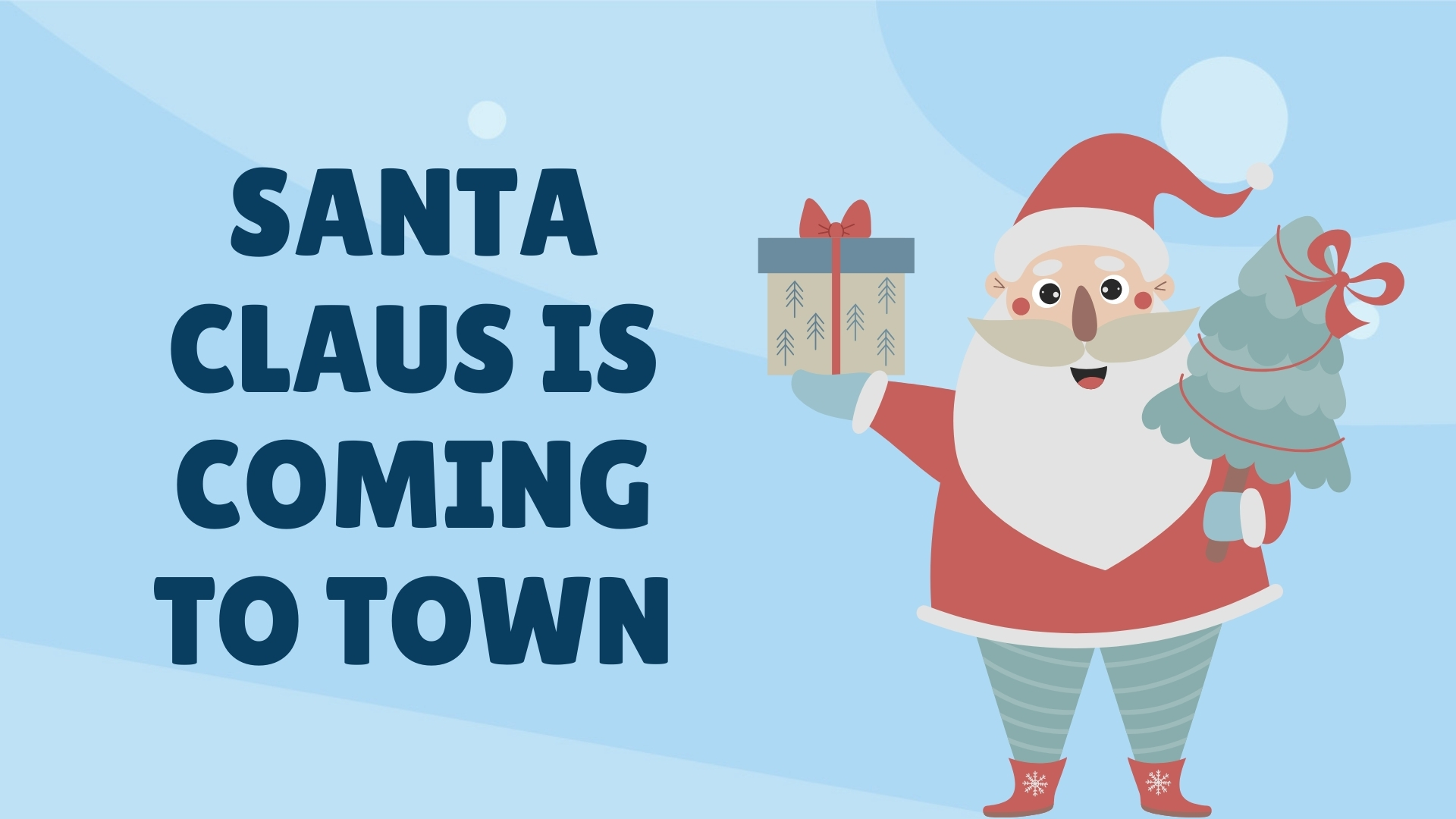 Santa Claus Is Coming to Town