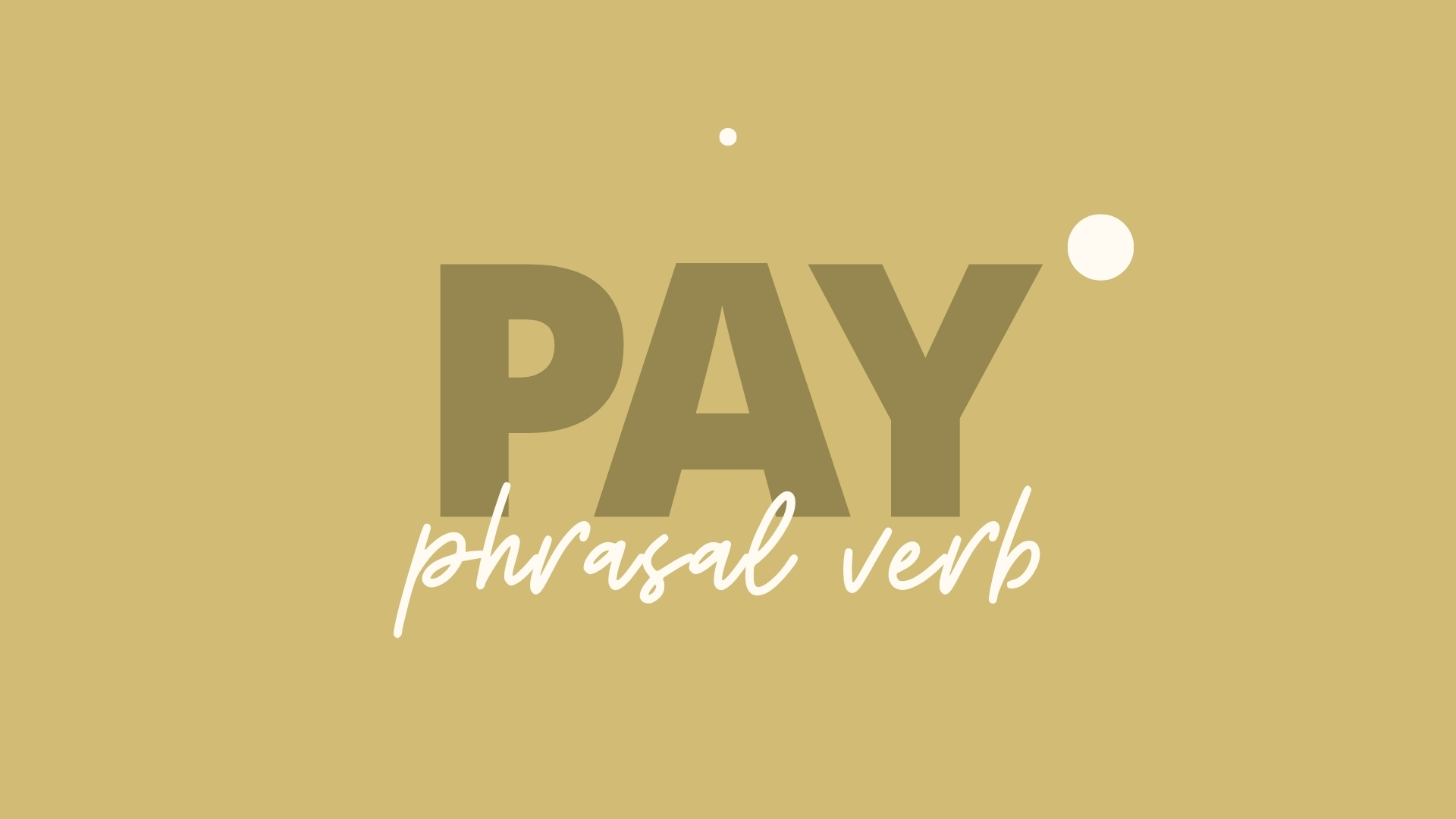 Фразовый глагол pay